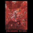 Pleasure To Kill