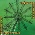 The Least Worst Of Type O Negative (COM)