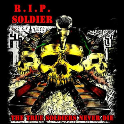 The True Soldiers Never Die