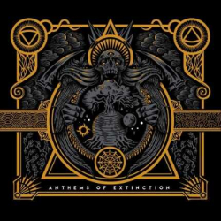 Anthems Of Extinction