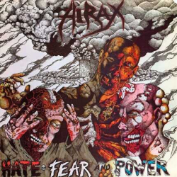 Hate, Fear And Power