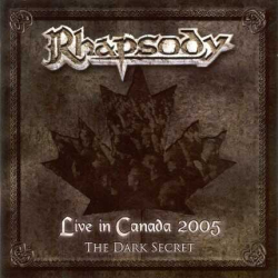 Live In Canada 2005 - The Dark Secret (LIVE)