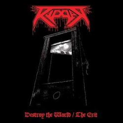 Destroy The World / The Exit (COM)