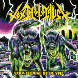 An Overdose Of Death...