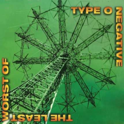 The Least Worst Of Type O Negative (COM)
