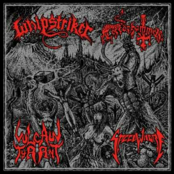 Whipstriker & Terrörhammer & Vulcan Tyrant & Speedwhore (SPLIT)