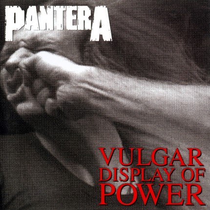 Vulgar Display Of Power