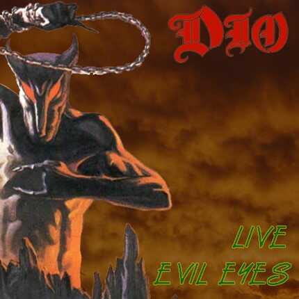 Live Evil Eyes (BTL)