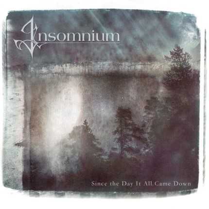 Since The Day It All Came Down