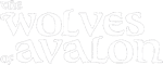 The Wolves Of Avalon