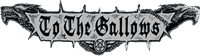 To The Gallows