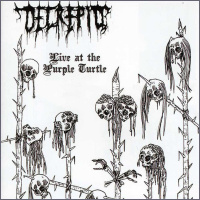 Decrepid ‎– Live At The Purple Turtle