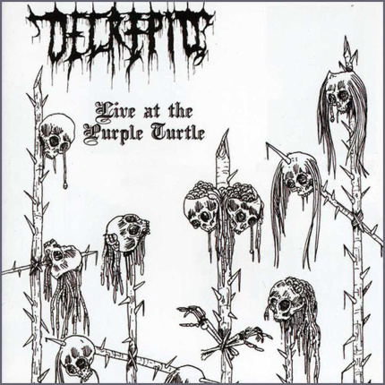Decrepid ‎– Live At The Purple Turtle