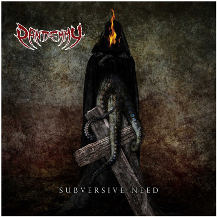 Pandemmy - Subversive Need